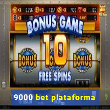 9000 bet plataforma